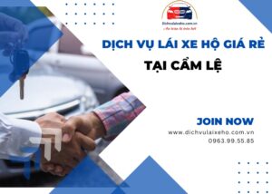Dịch vụ lái xe hộ giá rẻ tại cẩm lệ