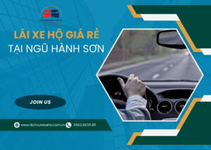 Lái xe hộ giá rẻ tại Ngũ Hành Sơn
