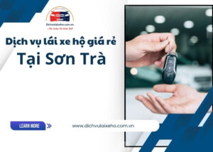 Lái xe hộ giá rẻ tại sơn trà