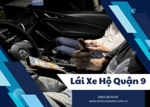 Lái xe hộ quận 9
