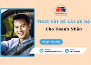 Thuê tài xế lái xe hộ cho doanh nhân (7)