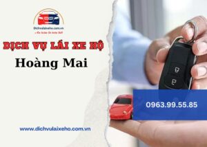 dich vu lai xe ho hoang mai