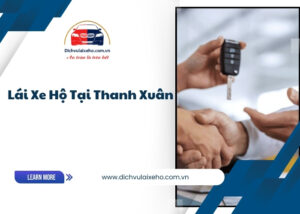 dich vu lai xe ho thanh xuan