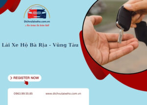 Lái Xe Hộ Bà Rịa Vũng Tàu