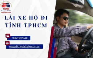 Lái xe hộ đi tỉnh TPHCM